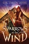 Gail Carson Levine - Sparrows in the Wind