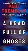 Paul Tremblay - A Head Full of Ghosts