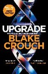 Blake Crouch, Crouch Blake - Upgrade