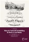 F C Kohlenberger, F. C. Kohlenberger, Anastasia Eckert, Felicitas Julia Hübner, Felicitas Julia Hübner, Fabie Kathrin Knittel u a... - Valses de l'université de Heidelberg für Klavier zu zwei Händen