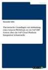 Alexander Kühn - Theoretische Grundlagen zur Anbindung eines Amazon Webshops an ein SAP ERP System über die SAP Cloud Platform Integration Schnittstelle