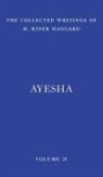 H. Rider Haggard - Ayesha
