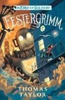 Thomas Taylor, Tom Booth, Thomas Taylor - Festergrimm