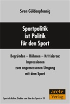 Sven Güldenpfennig - Sportpolitik ist Politik für den Sport