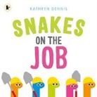 Kathryn Dennis, Kathryn Dennis - Snakes on the Job