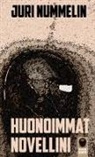 Juri Nummelin - Huonoimmat novellini