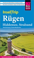 Anne Kirchmann, Thomas Morgenstern - Reise Know-How InselTrip Rügen mit Hiddensee und Stralsund