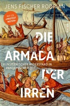 Jens Fischer Rodrian - Die Armada der Irren