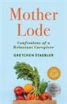 Gretchen Staebler - Mother Lode