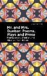 Paul Laurence Dunbar, Alice Dunbar Nelson - Mr. and Mrs. Dunbar