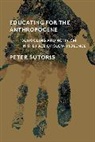 Peter Sutoris, Sutoris Peter - Educating for the Anthropocene
