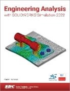 Paul Kurowski - Engineering Analysis with SOLIDWORKS Simulation 2022