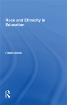 Ranjit Arora, Arora Ranjit - Race and Ethnicity in Education