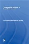 Luciana Melchert Saguas Presas, Presas Luciana Melchert Saguas - Transnational Buildings in Local Environments