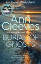 Ann Cleeves - Burial of Ghosts