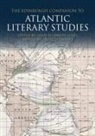 Leslie Elliott Eckel, ECKEL LESLIE, Leslie Eckel, Clare Elliott - Edinburgh Companion to Atlantic Literary Studies