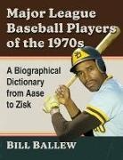 Bill Ballew - Major League Baseball Players of the 1970s