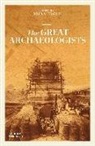 BRIAN FAGAN, Brian Fagan, Fagan Brian - The Great Archaeologists (Paperback)
