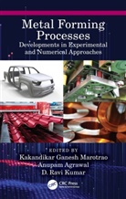 Kakandikar Ganesh (Mit World Peace Unive Marotrao, Anupam Agrawal, Agrawal Anupam, D. Ravi Kumar, Kakandikar Ganesh Marotrao - Metal Forming Processes