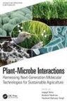 Jagajjit Vaishnav Sahu, Harikesh Bahadur Singh, Jagajjit Sahu, Anukool Vaishnav - Plant-Microbe Interactions