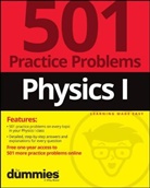 Dummies, Experts Dummies, The Experts at Dummies, The Experts at for Dummies - Physics I: 501 Practice Problems for Dummies (+ Free Online Practice)