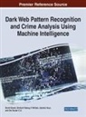 Kiran Pachlasiya, RAWAT MAHOR TELANG, Vinod Mahor, Romil Rawat, Shrikant Telang, P. William - Dark Web Pattern Recognition and Crime Analysis Using Machine Intelligence