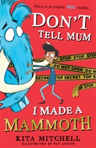 Kita Mitchell, Mitchell Kita - Don't Tell Mum I Made a Mammoth