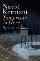 Tony Crawford, Kermani, Navid Kermani - Tomorrow Is Here