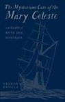 Graham Faiella - The Mysterious Case of the Mary Celeste