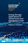 Hisham Othman - Energy Storage Applications in Transmission and Distribution Grids