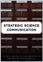 John C. Besley, John C. Dudo Besley, Anthony Dudo, Dudo Anthony - Strategic Science Communication