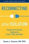 Susan J Noonan, Susan J. Noonan - Reconnecting After Isolation