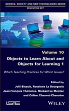 Bisault, J Bisault, Joel Bisault, Celine Chauvet-Chanoine, Roselyne Le Bourgeois, Mickael Le Mentec... - Objects to Learn about and Objects for Learning 1