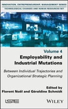 F Noel, Florent Noel, Geraldine Schmidt, Florent Noel, Schmidt, Geraldine Schmidt - Employability and Industrial Mutations