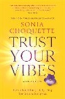 Sonia Choquette - Trust Your Vibes (Revised Edition)