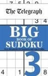 TELEGRAPH MEDIA GROU, Telegraph Media Group Ltd, Telegraph Media Group Ltd . - The Telegraph Big Book of Sudoku 3