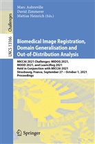 Marc Aubreville, Mattias Heinrich, David Zimmerer - Biomedical Image Registration, Domain Generalisation and Out-of-Distribution Analysis