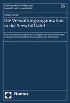 Tobias Nehab - Die Verwaltungsorganisation in der Seeschifffahrt