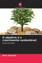 Boris Zalesskij - O objetivo é o crescimento sustentável