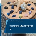 Lea Tuulikki Niskala, Rea Seeck - Tunnelmatreffit V