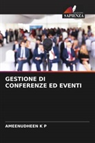 Ameenudheen K P - GESTIONE DI CONFERENZE ED EVENTI