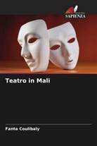 Fanta Coulibaly - Teatro in Mali
