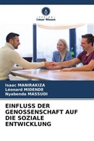 Isaac Manirakiza, Nyaben MASSUDI, Nyabenda Massudi, Léonard MIDENDE - EINFLUSS DER GENOSSENSCHAFT AUF DIE SOZIALE ENTWICKLUNG