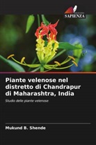 Mukund B. Shende - Piante velenose nel distretto di Chandrapur di Maharashtra, India