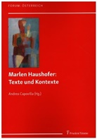 Andrea Capovilla - Marlen Haushofer: Texte und Kontexte
