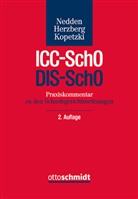 Herzberg, Kopetzki, Nedden, Nedden/Herzberg/Kopetzki, Axel Benjamin Herzberg (RA  ), Axel Benjamin Herzberg (RA)... - Praxiskommentar ICC-SchO / DIS-SchO