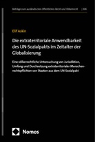 Elif Askin - Die extraterritoriale Anwendbarkeit des UN-Sozialpakts im Zeitalter der Globalisierung