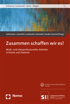 Georg Hofmeister, Georg Lämmlin, Christiane Luckhardt, Gunther Schendel, Birgit Sendler-Koschel - Zusammen schaffen wir es!