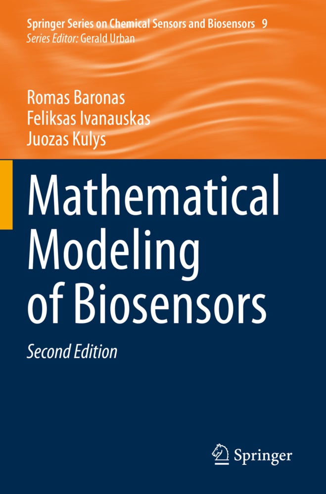 Romas Baronas, Feliksas Ivanauskas, Juozas Kulys - Mathematical Modeling of Biosensors