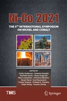 Corby Anderson, Graeme Goodall, Sumedh Gostu, Sumedh Gostu et al, Dean Gregurek, Mari Lundström... - Ni-Co 2021: The 5th International Symposium on Nickel and Cobalt